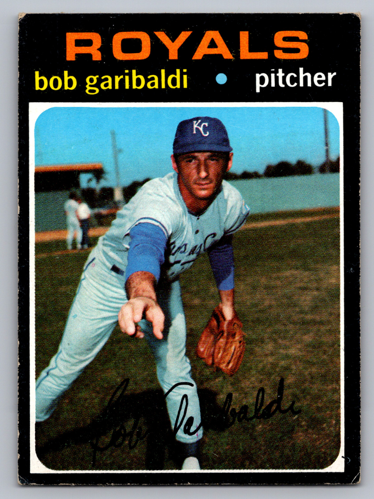 1971 TOPPS #701 BOB GARIBALDI KANSAS CITY ROYALS