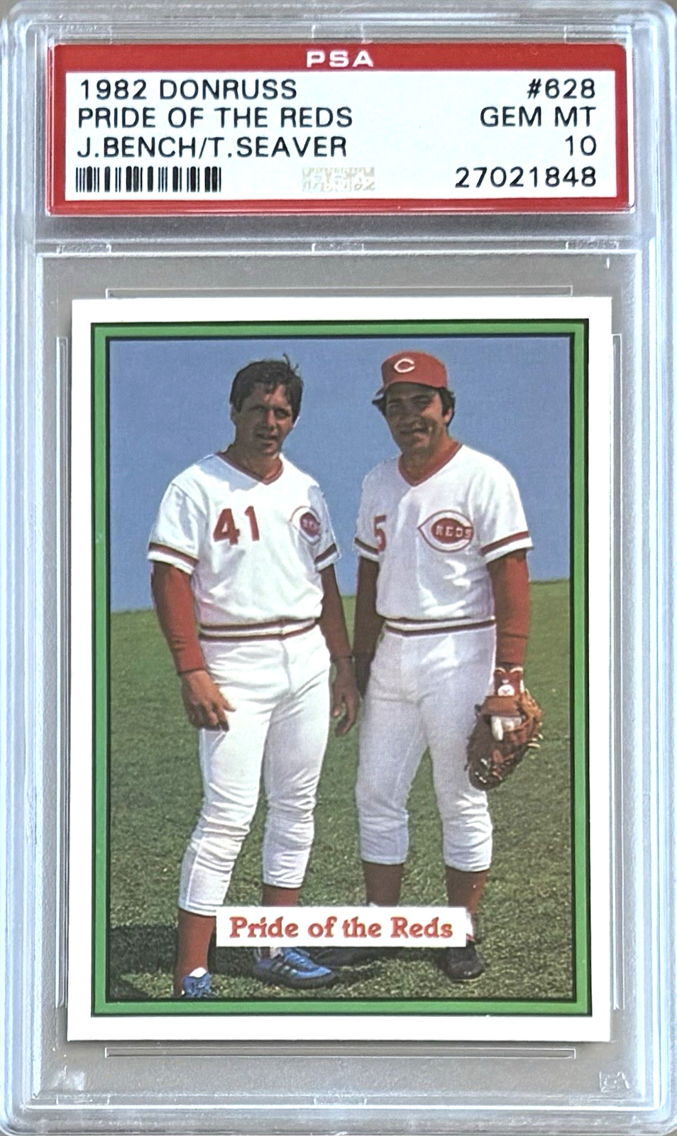 1982 DONRUSS #628 JOHNNY BENCH/TOM SEAVER HOF PSA 10 GEM MT ** PRIDE OF THE REDS