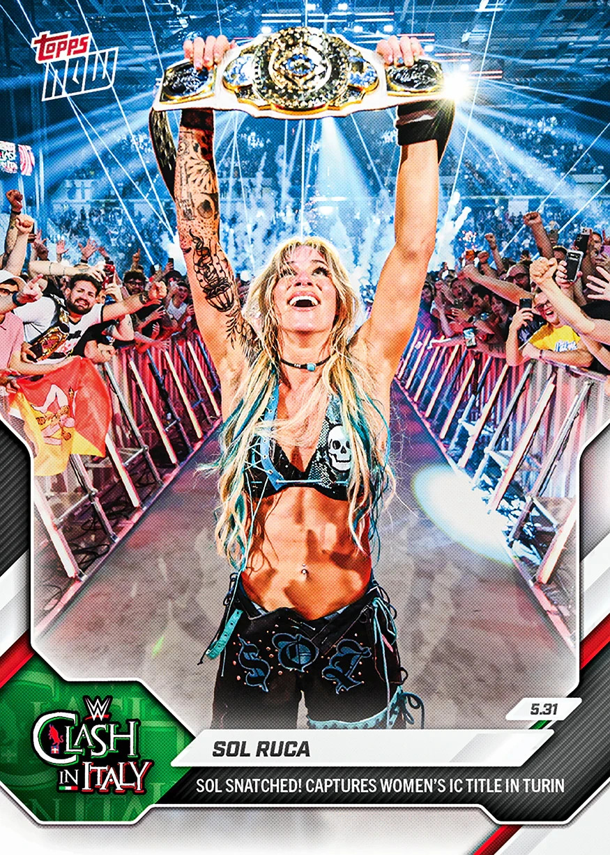 2026 Topps Now WWE #62 Sol Ruca Clash in Italy PRESALE
