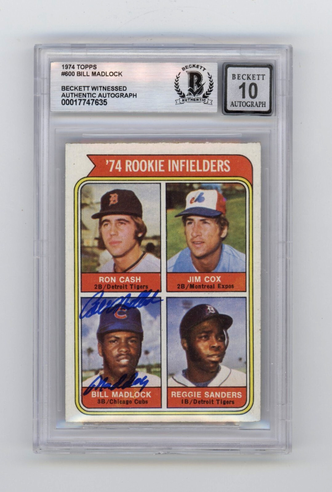 Bill Madlock 1974 Topps #600 RC Signed w/Mad Dog Insc Beckett BGS 10 Auto Cubs