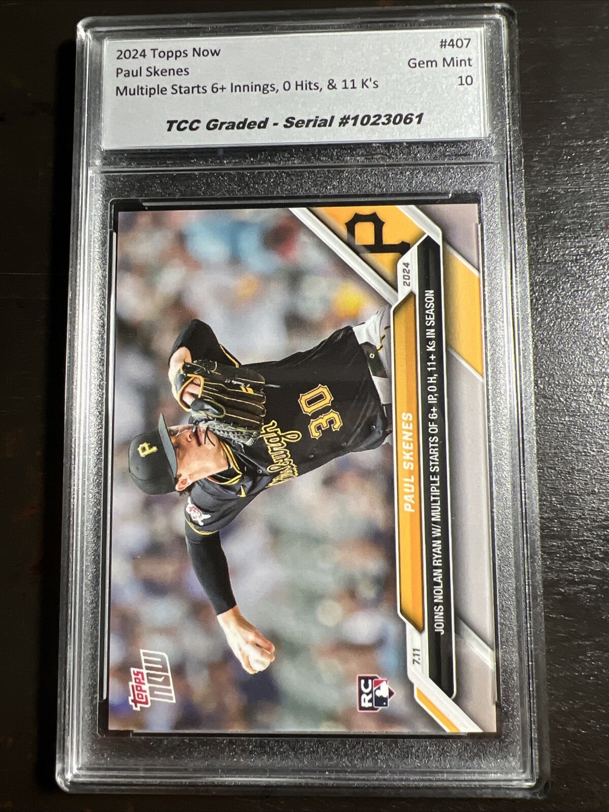 2024 Topps Now Paul Skenes Multiple 6+ In 11K 0 Hits TCC Graded Gem Mint