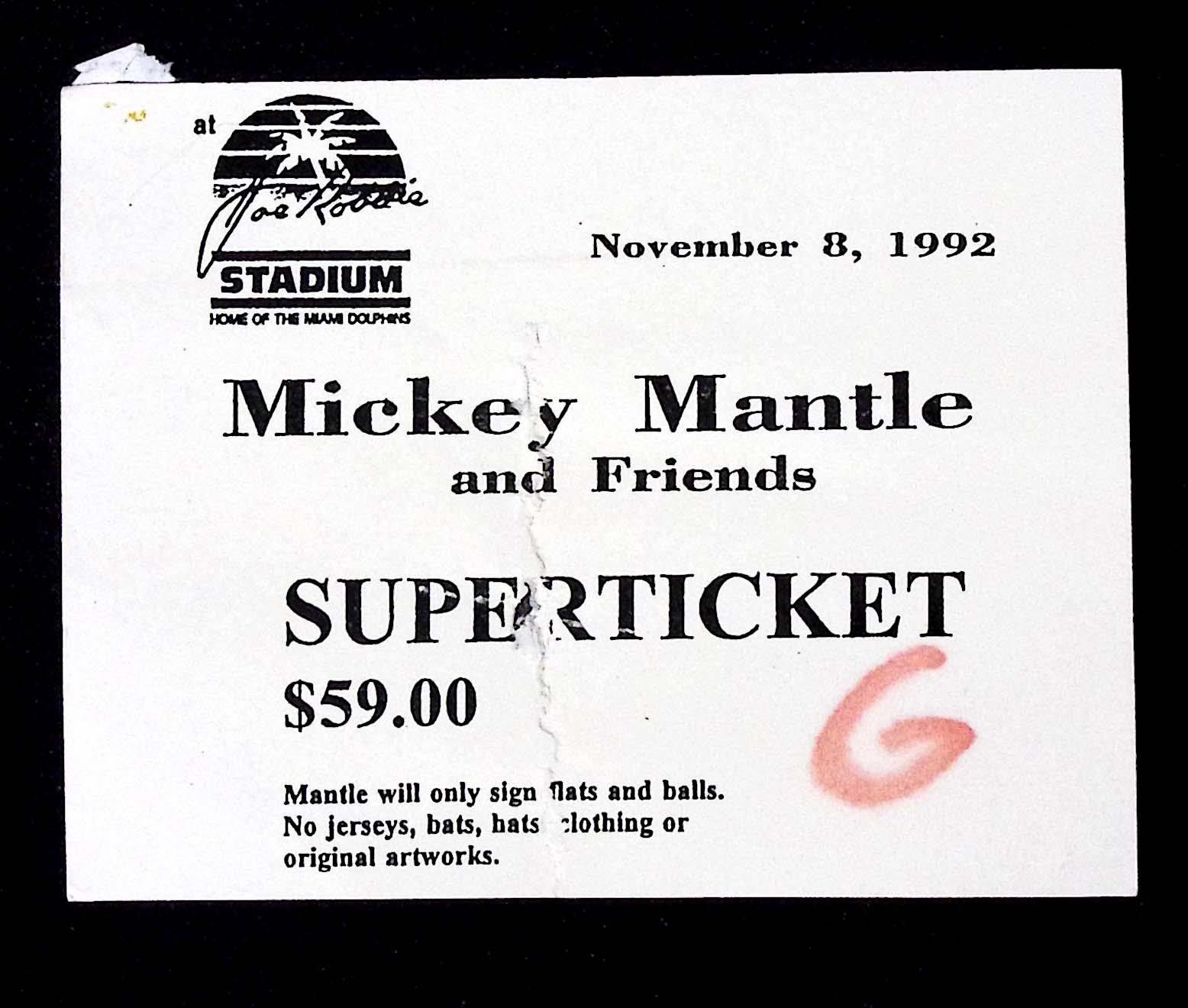 Mickey Mantle Friends Superticket November 8 1992 Autogragh session Joe Robbbie