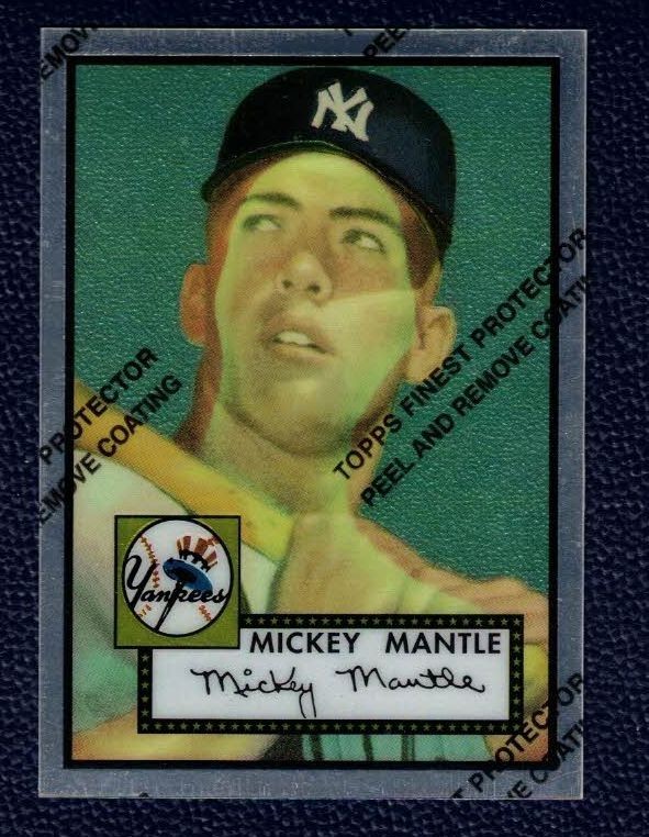 1996 Topps Finest Mickey Mantle ~ 1952 Topps ~ Rookie ~ Centered w/ Coating