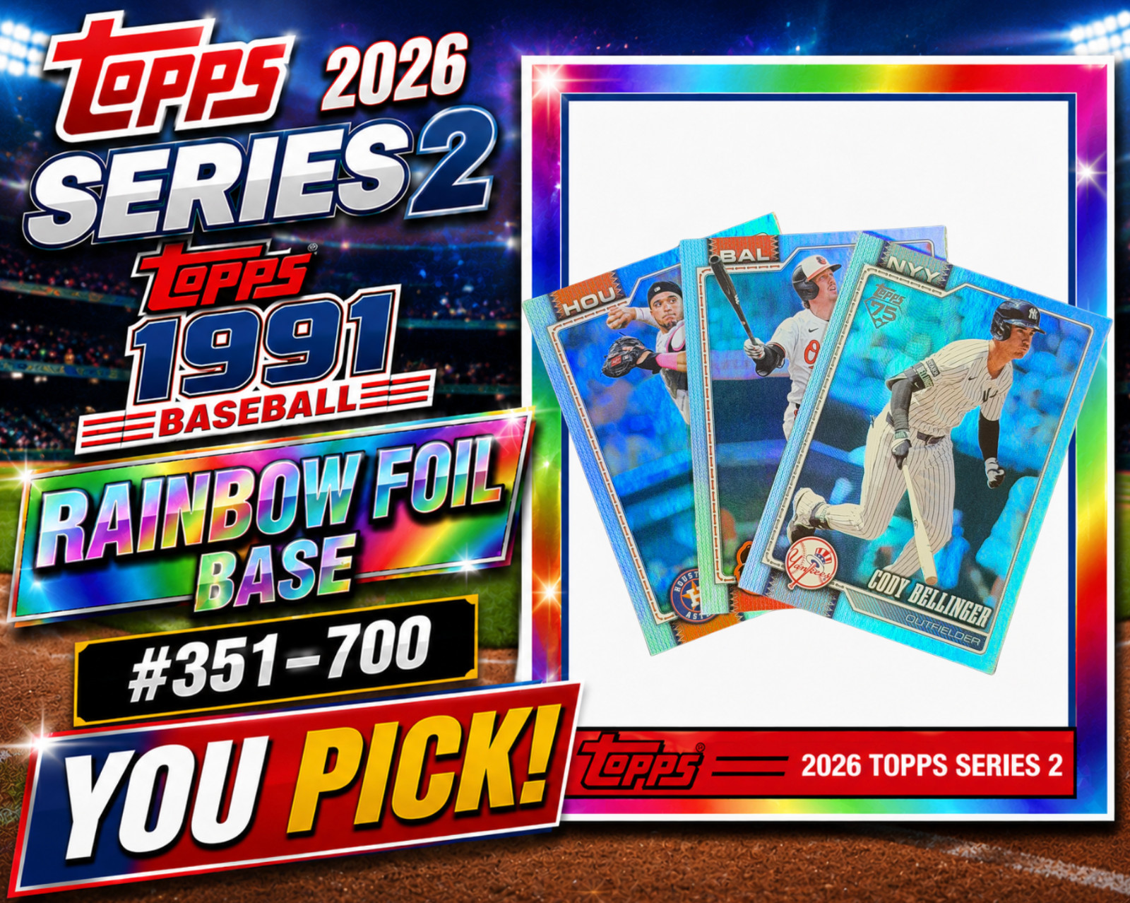 2026 Topps Series 2 • Base Rainbow Foil #351–700 • YOU PICK • NM/M