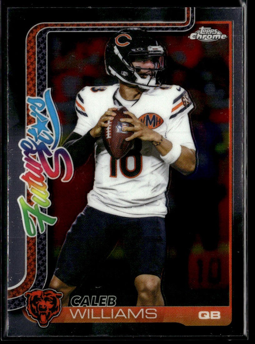 2025 Topps Chrome #FS-1 Caleb Williams Future Stars Refractor