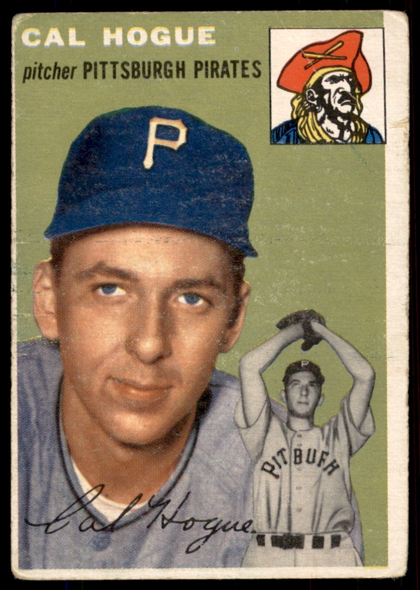 1954 Topps Cal Hogue Pittsburgh Pirates #134 VG+ (Corner wrinkle)