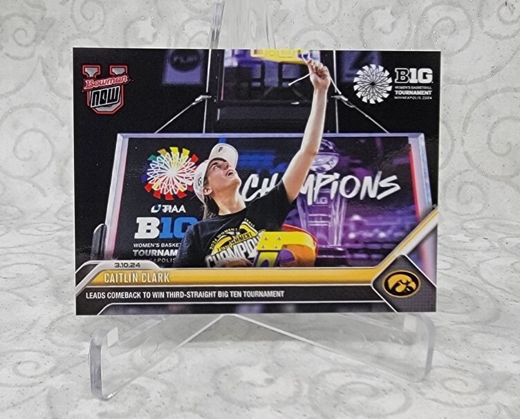 Caitlin Clark – 2023-24 Bowman U Now Card # 64 – Iowa Big Ten Champs- In HAND