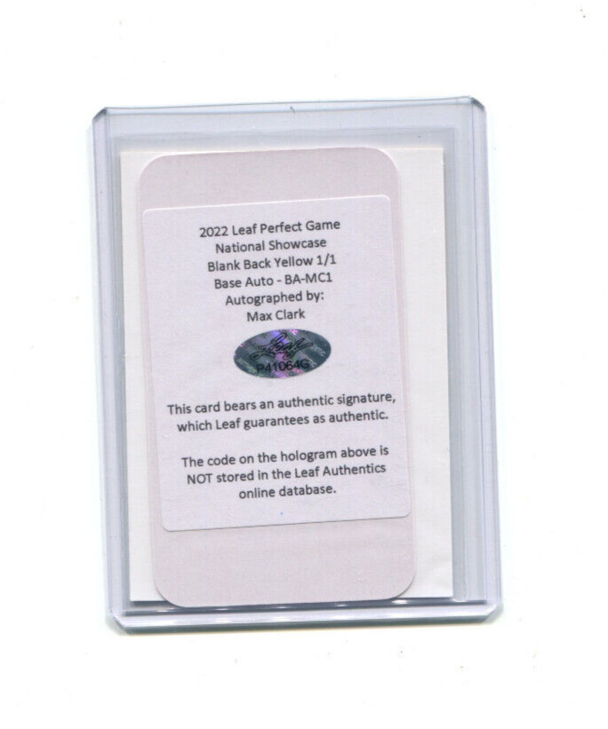 2022 Leaf Perfect Game Showcase Blank Back Yellow Autographs Max Clark Auto 1/1