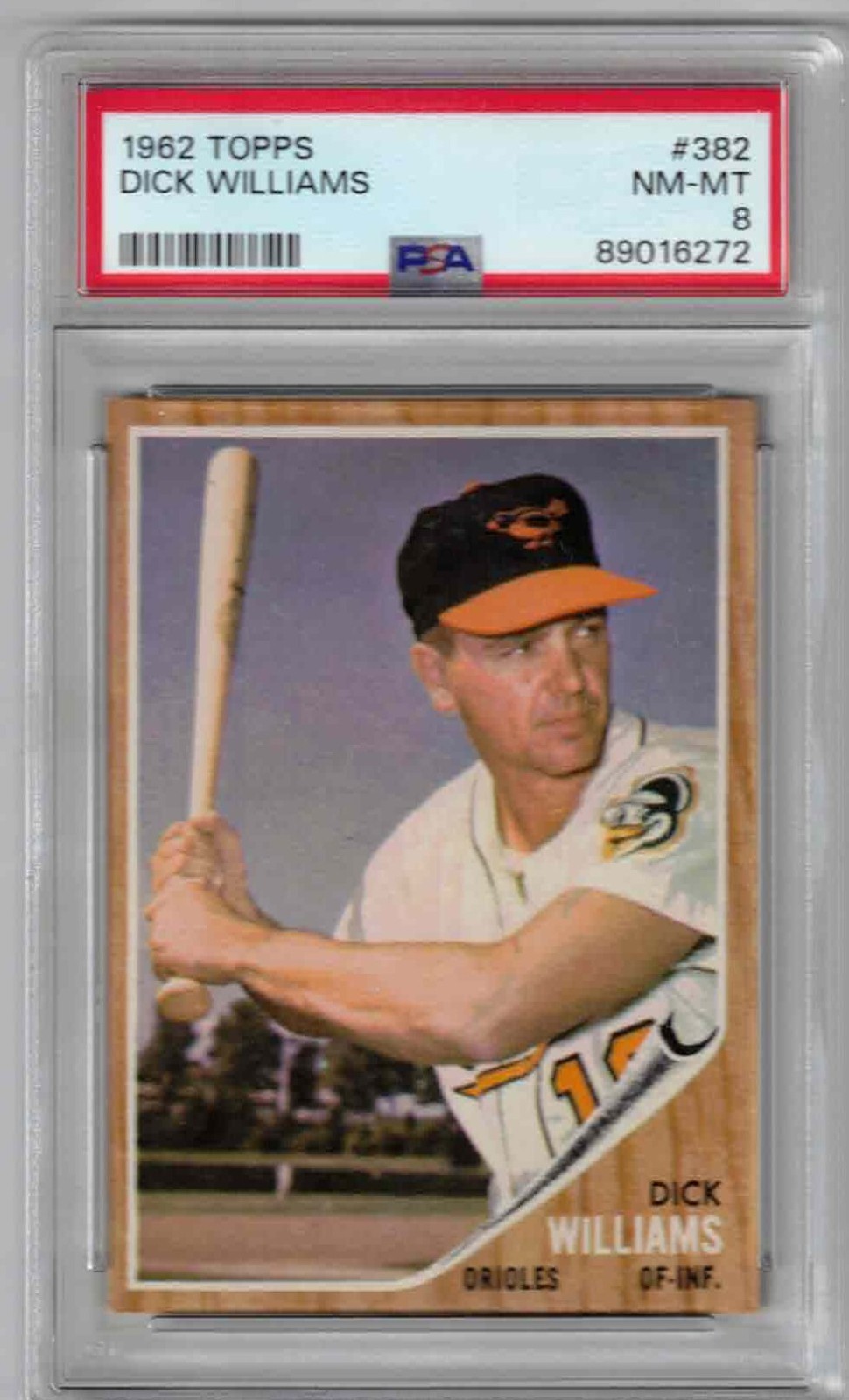 1962 Topps Baseball Dick Williams #382 Orioles HoF PSA 8 NM-MT