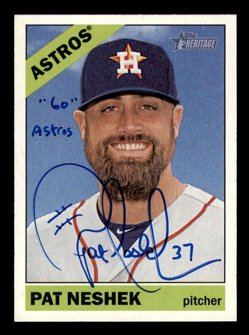 2015 Topps Heritage #338 Pat Neshek Astros (Hand Signed Auto/Autogragh)