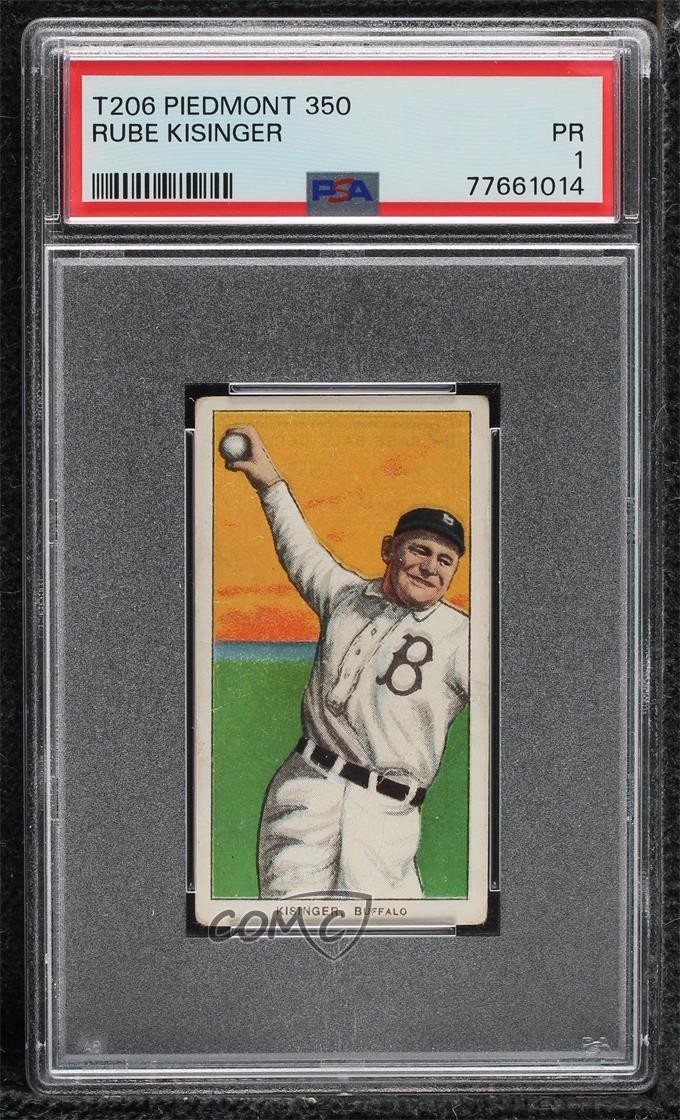 1909-11 T206 Piedmont 350 Back Rube Kisinger 0y8e