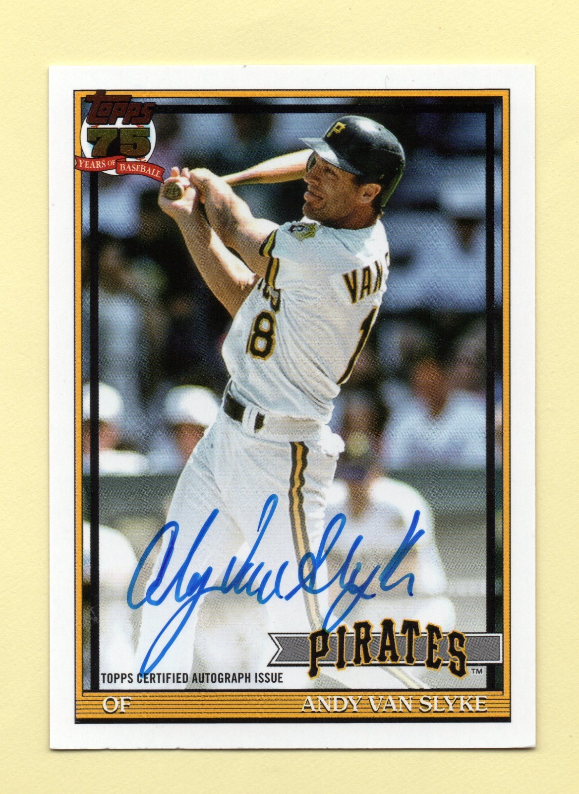 2026 Topps 1991 THROWBACK Andy Van Slyke ON-CARD AUTOGRAPH – PITTSBURGH PIRATES