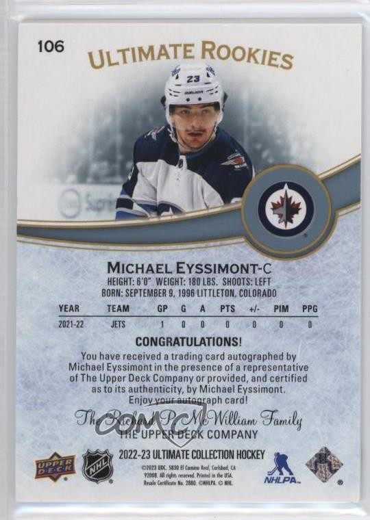 2022 Ultimate Collection Rookies /299 Michael Eyssimont #106 Rookie Auto RC 14sr