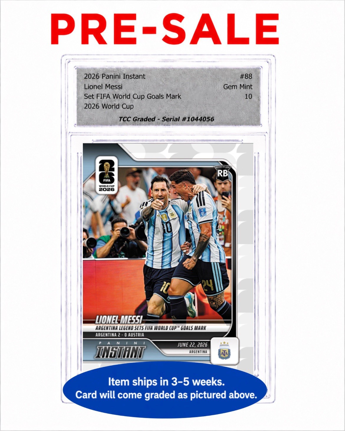 Presale 2026 Panini Instant World Cup Goals Lionel Messi TCC Graded Gem Mint 10