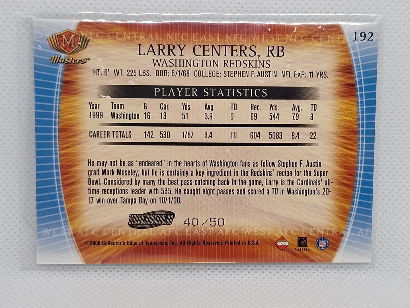 2000 Collector’s Edge Masters Larry Centers Holo /50 Card #192