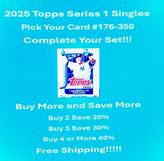 2025 Topps Series 1 Base Cards #176 – 350 You Pick – Complete Your Set Free Ship