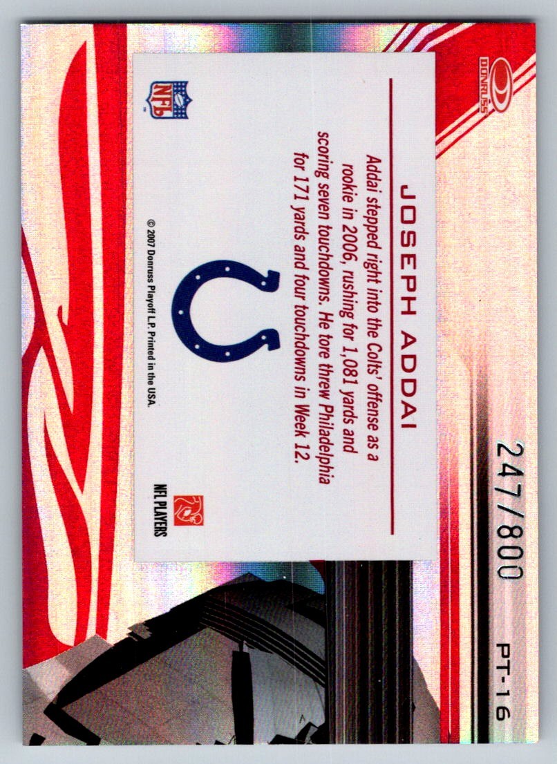 2007 Donruss Elite Passing the Torch Red Joseph Addai PT-16 247/800