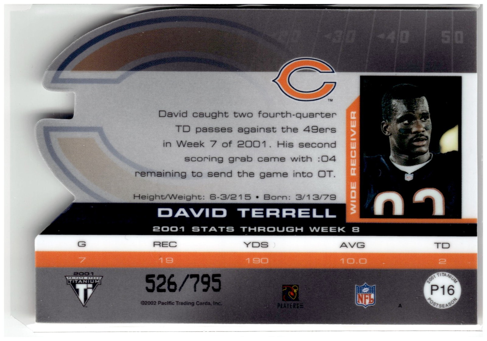 2001 Pacific Private Stock Titanium Postseason Edition #P16 David Terrell #/795