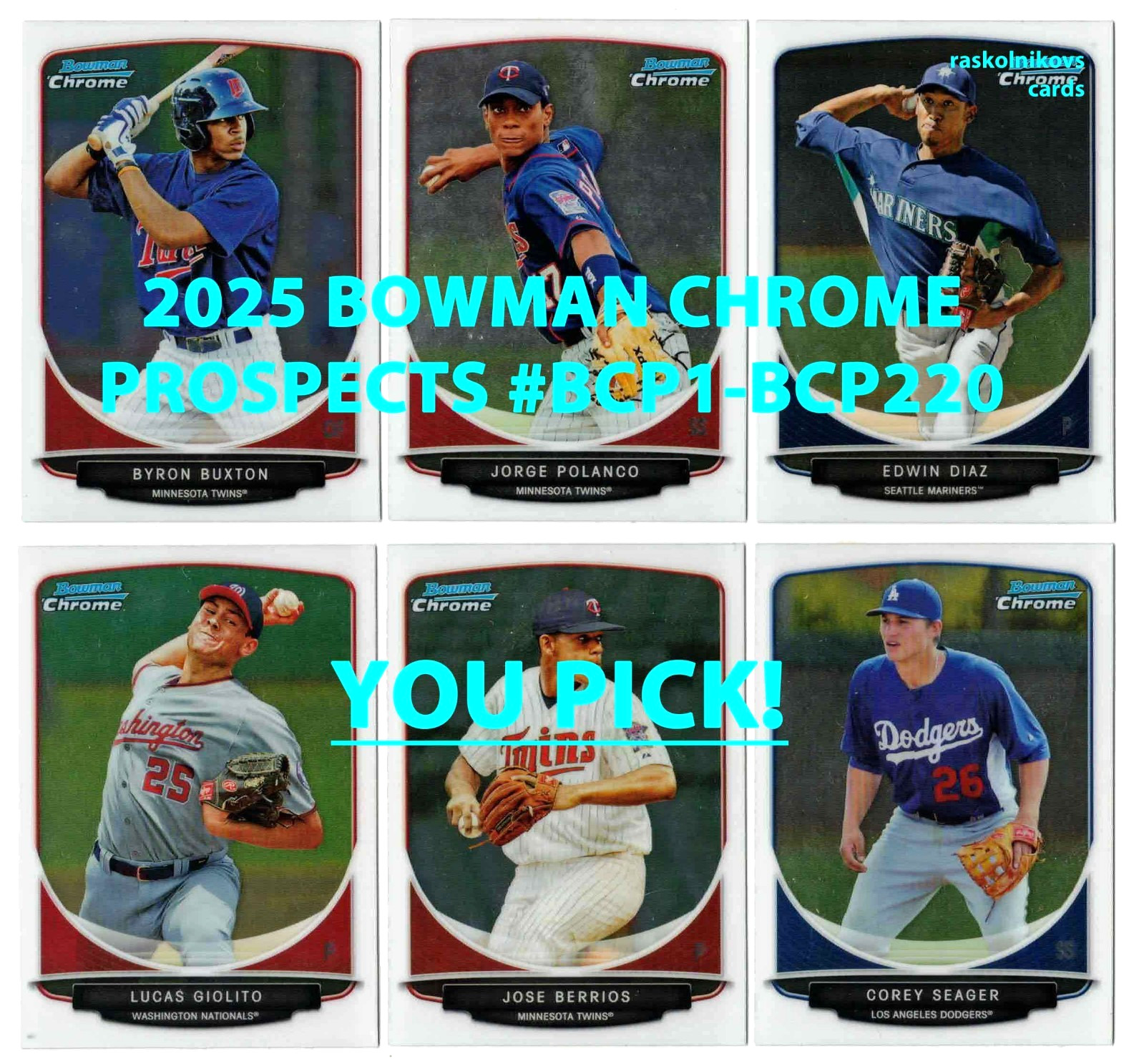 2013 Bowman CHROME Prospects #BCP1-220 Your Choice $2 or 2 Card Minimum YOU PICK