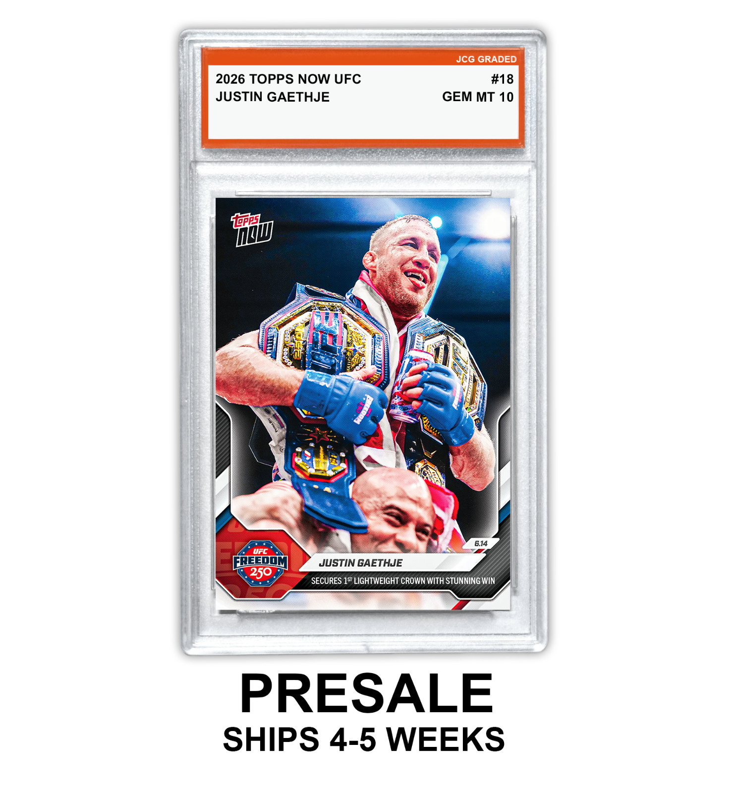 Justin Gaethje 2026 Topps Now UFC #18 Graded Gem Mint 10 – Presale