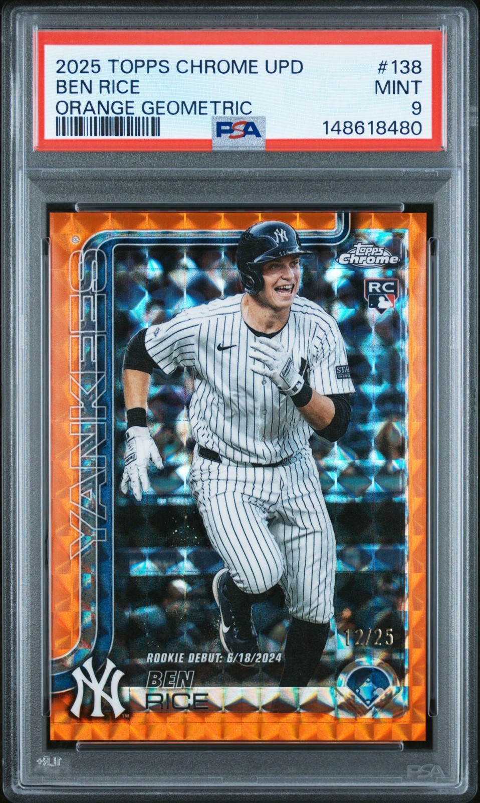 Ben Rice 2025 Topps Chrome Update Orange Geometric Refractor /25 RC Debut PSA 9