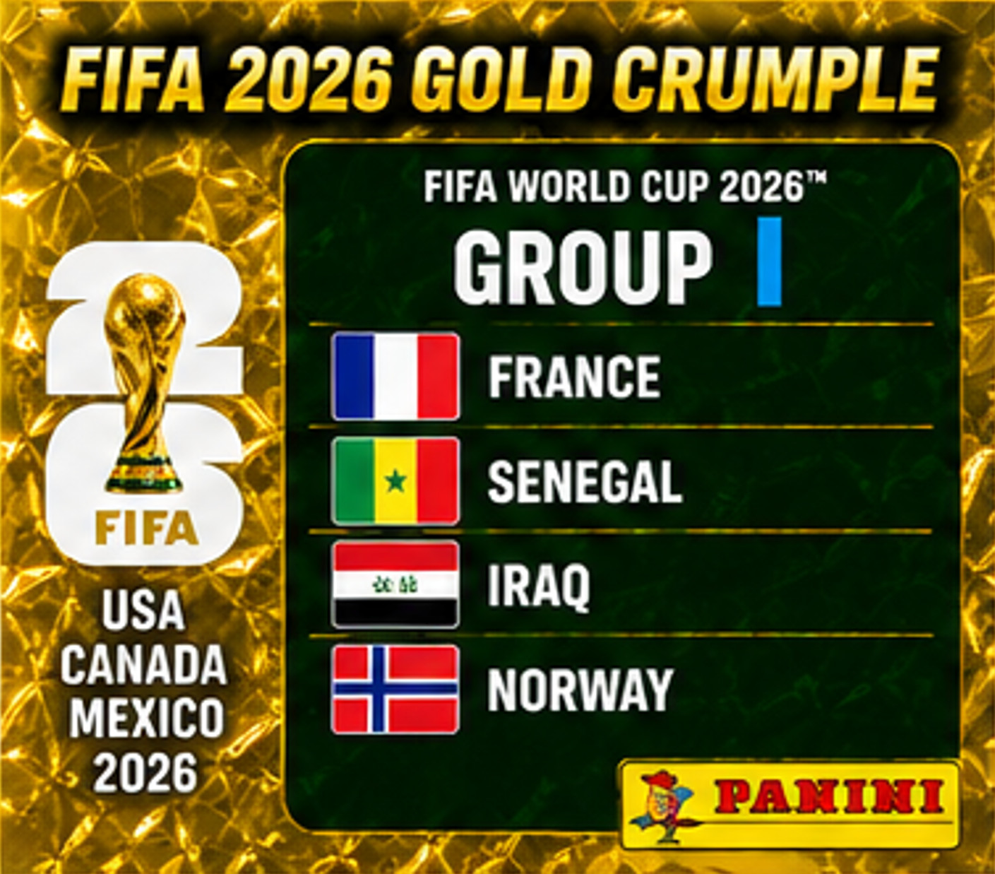 GOLD CRUMPLE STICKERS – GROUP I – PANINI FIFA WORLD CUP 2026 – FRA-SEN-IRQ-NOR