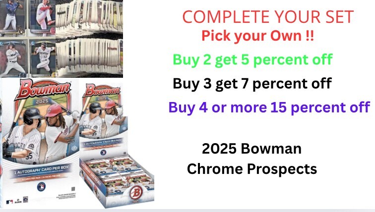 2025 Bowman Baseball Single You Pick Complete Your Set Chrome Prospect BCP 1-150