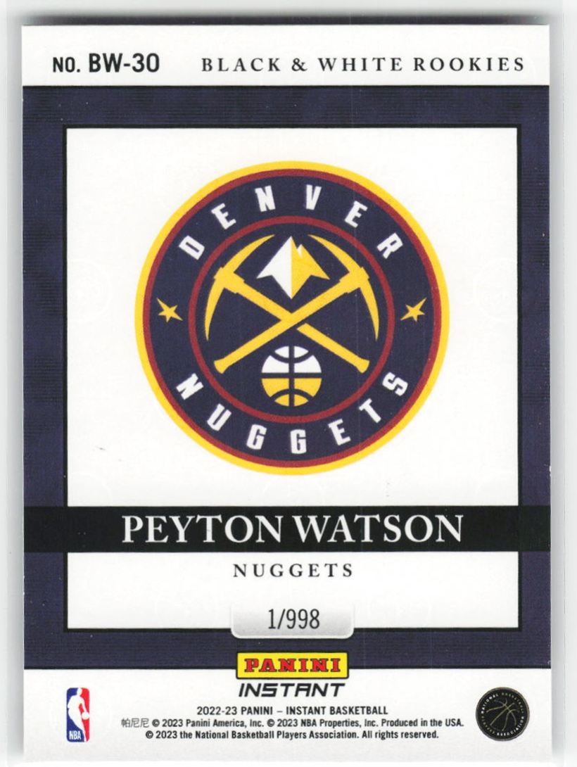 2022-23 Panini Instant Black & White Rookies Peyton Watson RC #BW-30 /998 Denver