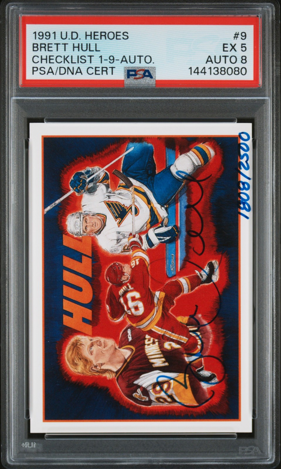 1991 UD BRETT HULL HEROES CHECKLIST 1-9-AUTO BRETT HULL 1808/2500 PSA 5 AUTO 8