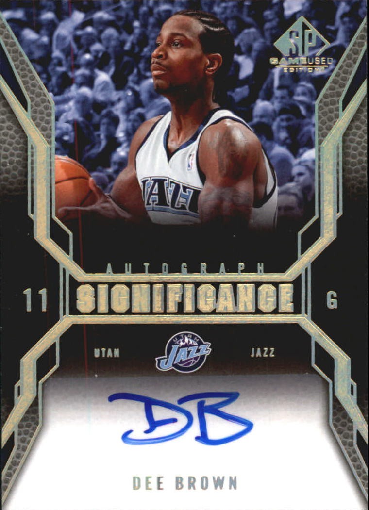 2007-08 SP Game Used SIGnificance #SIDB Dee Brown AUTO – NM-MT