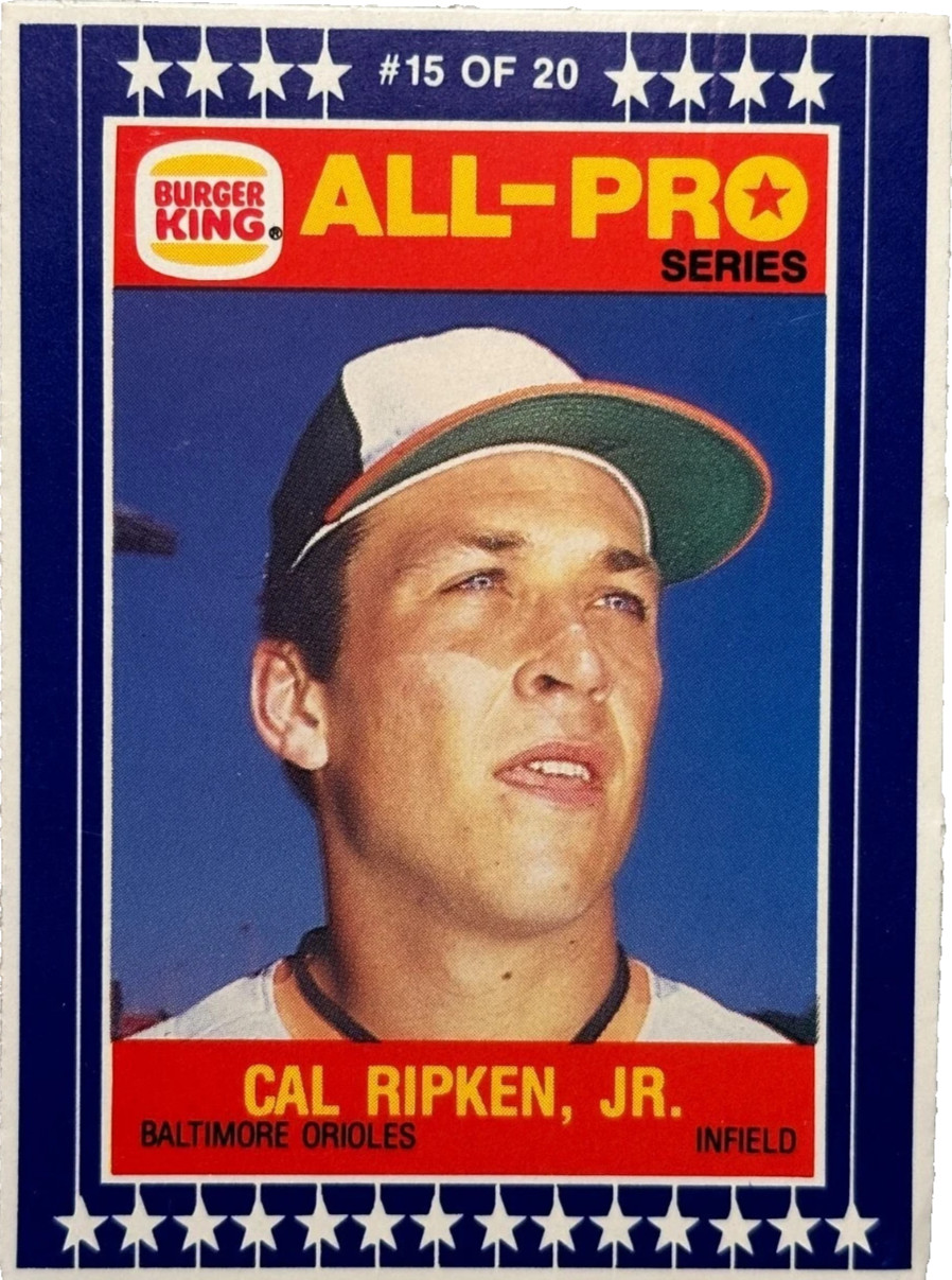 1986 Burger King All‑Pro – Cal Ripken Jr. #15 – Food‑Issue Promo Coupon Attached