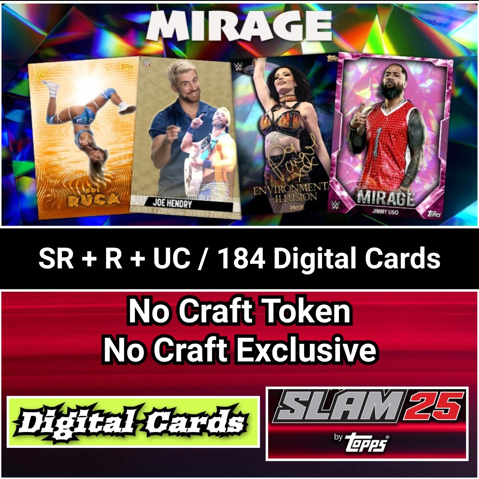 Topps WWE Slam Mirage 26 SR+R+UC No Token No Exclusive 184 Card Set