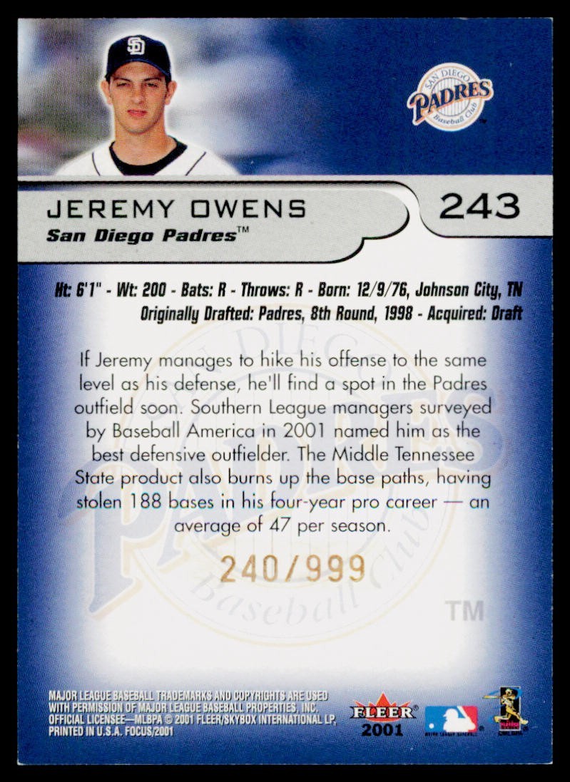 2001 Fleer Platinum – 2001 Fleer Focus Update #243 Jeremy Owens SN 240/999
