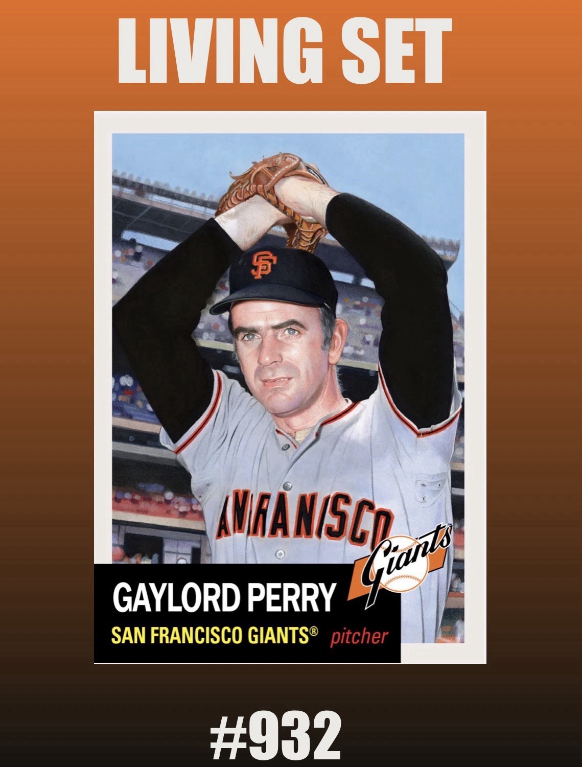 💥GAYLORD PERRY💥Topps Living Set #932 PRESALE – San Francisco Giants