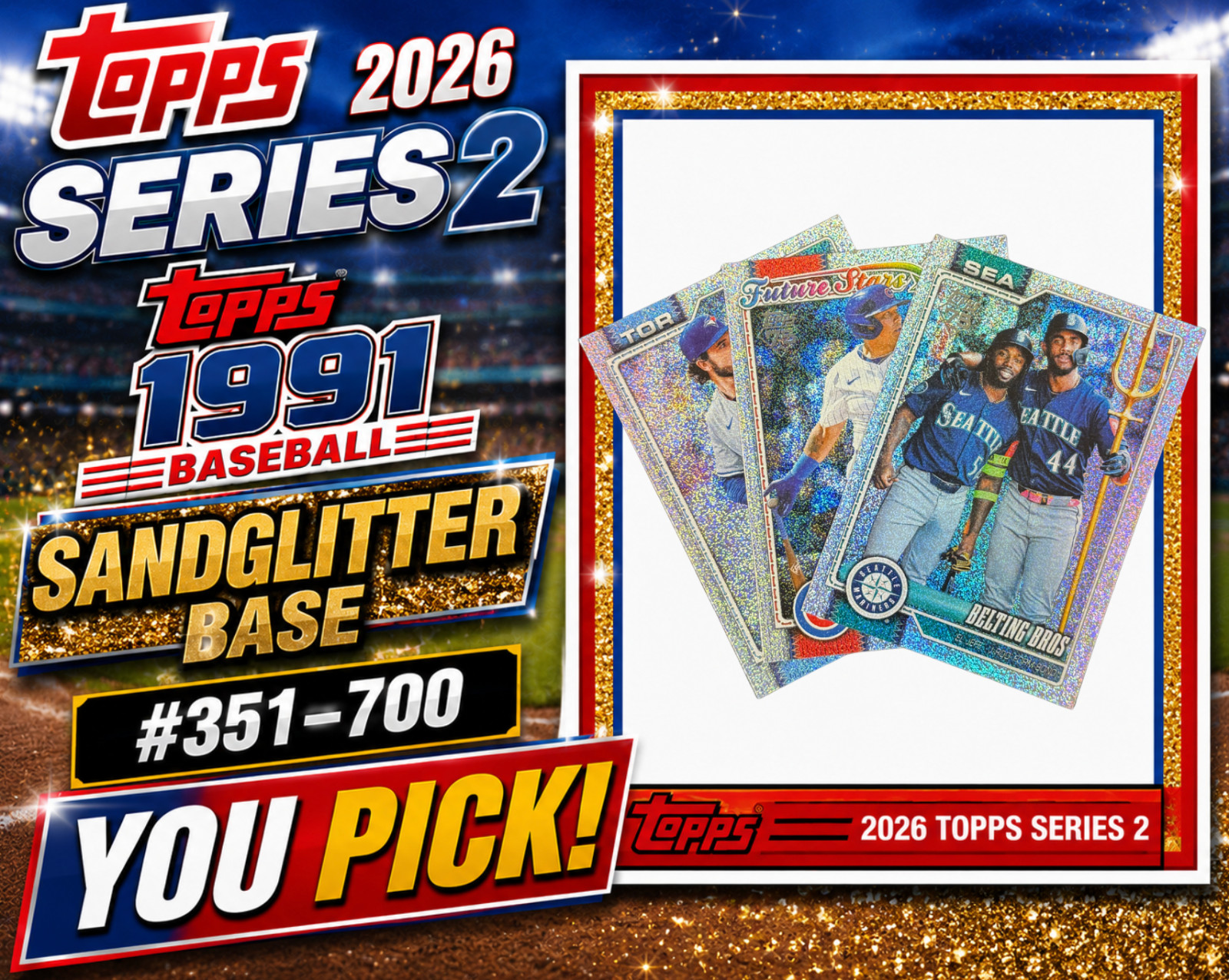 2026 Topps Series 2 • Sandglitter Foil Base #351–700 • YOU PICK • NM/M
