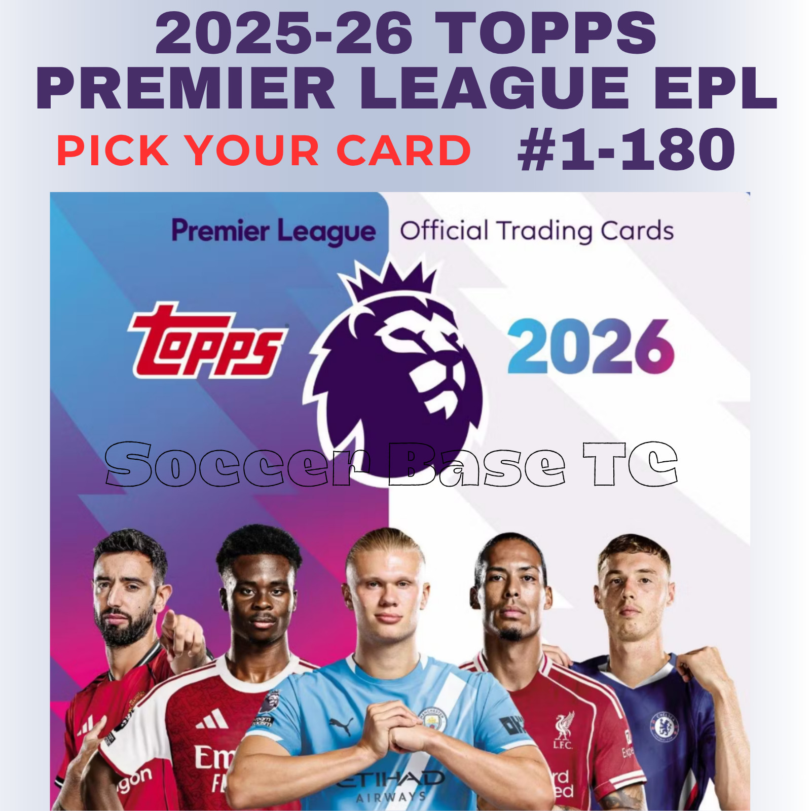 2025-26 Topps Premier League EPL – Pick Your Card 1-180 COMPLETE YOUR SET