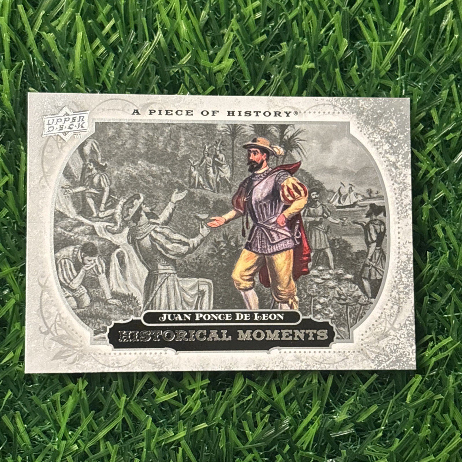 2008 Upper Deck A Piece of History Historical Moments Juan Ponce de Leon #199