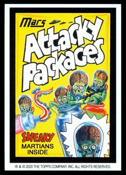 2020 MARS ATTACK WACKY PACKAGES SERIES 4 ATTACKY PACKAGES GLOW IN THE DARK G2