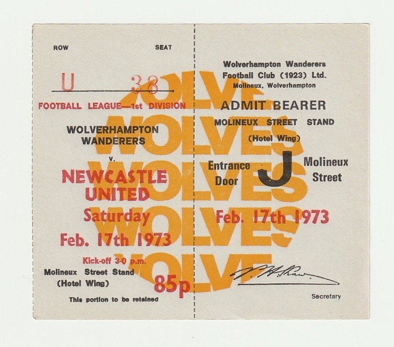 17/02/1973 Complete Ticket: Wolverhampton Wanderers v Newcastle United