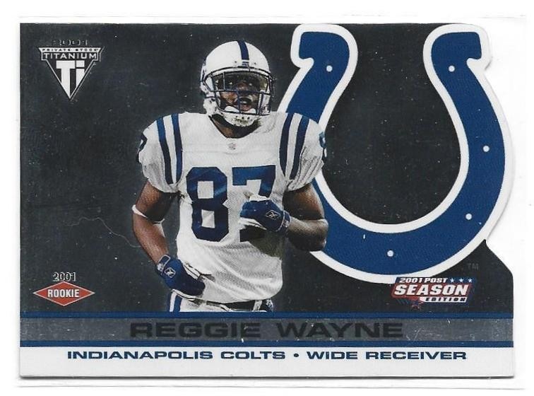 Reggie Wayne 2001 Pacific Titanium Postseason Edition RC #/795