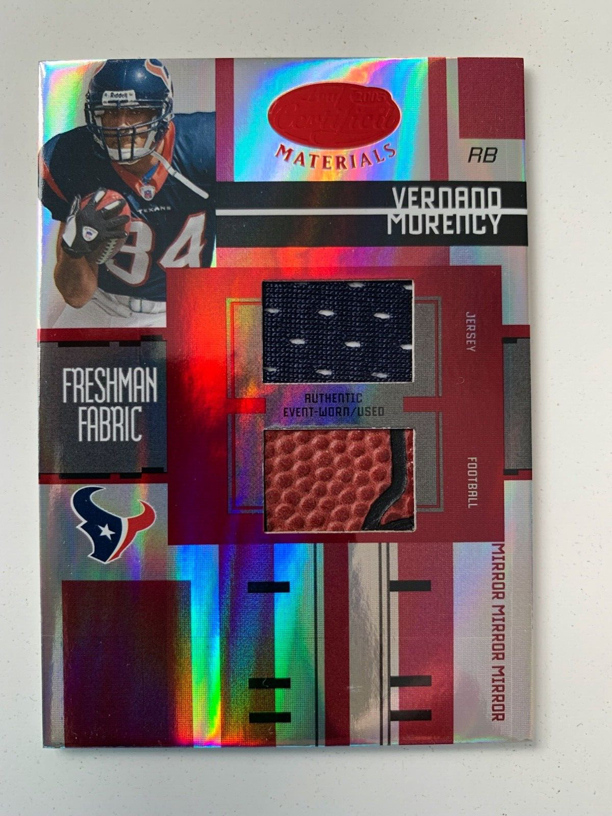 2005 Leaf Certified rc rainbow VERNAND MORENCY 1/1 /5 /25/50/150 Houston Texans