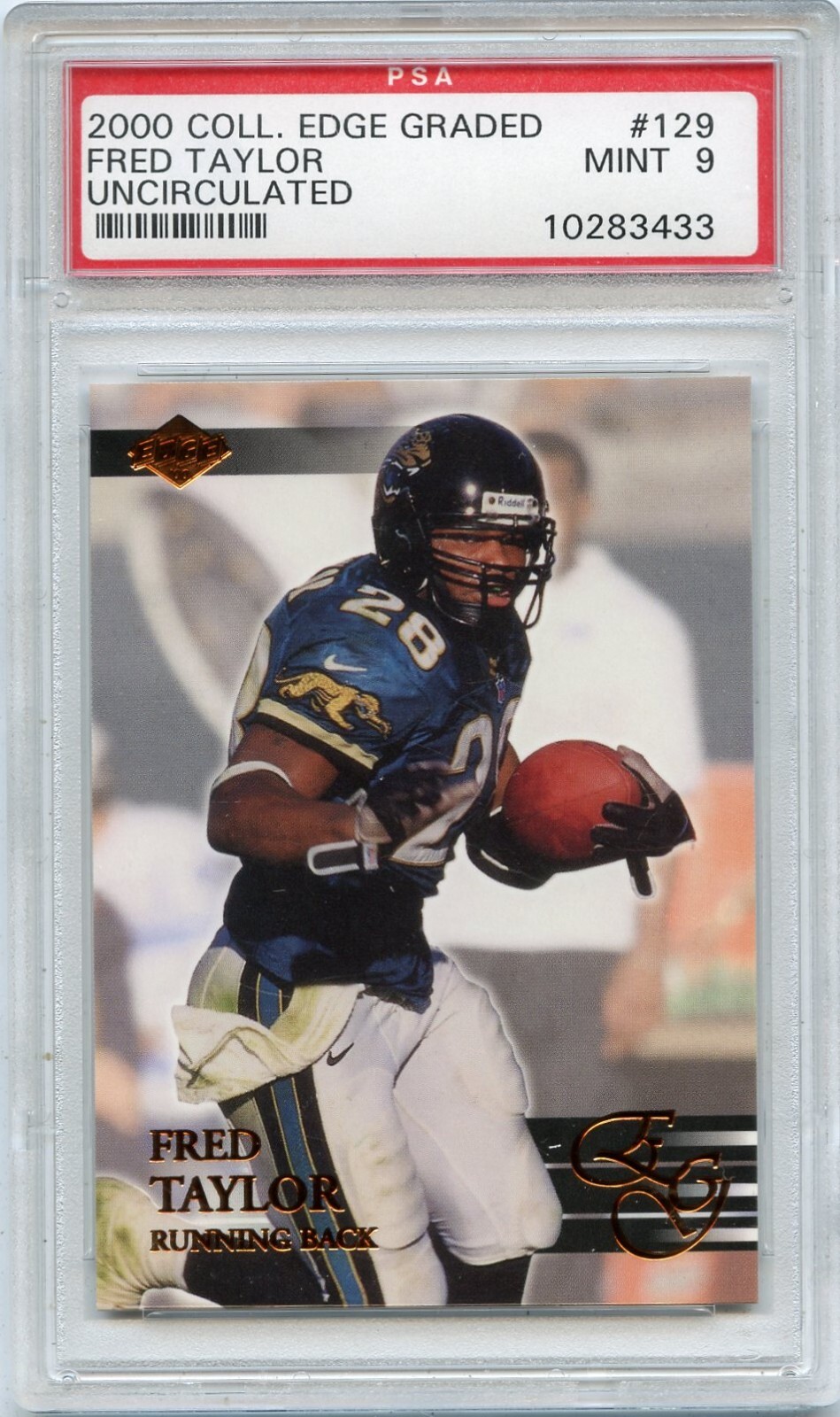 2000 COLLECTOR’S EDGE GRADED #129 FRED TAYLOR “UNCIRCULATED” – PSA 9 (433)
