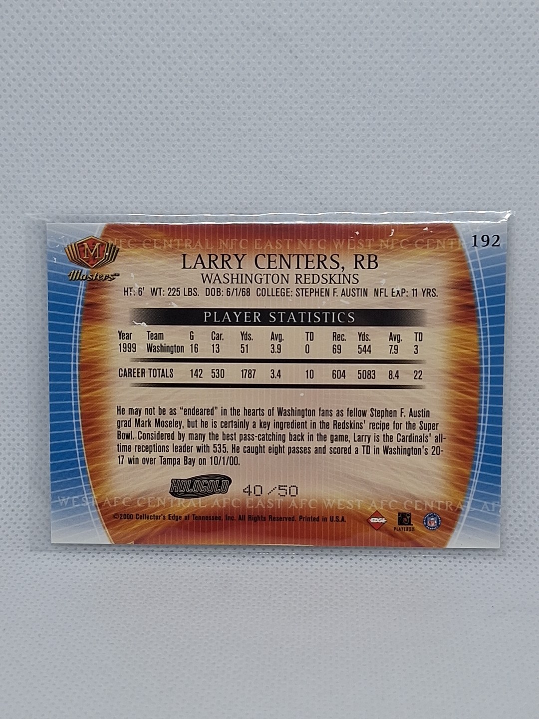 2000 Collector’s Edge Masters Larry Centers Holo /50 Card #192