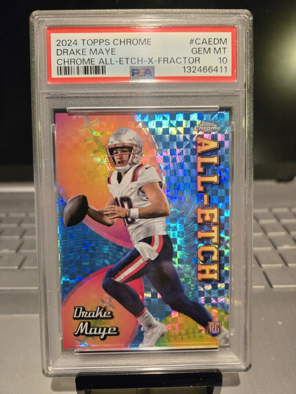 2024 Topps Chrome Drake Maye Chrome ALL-ETCH-X-FRACTOR #CAEDM Gem Mt. 10 “TB-10.