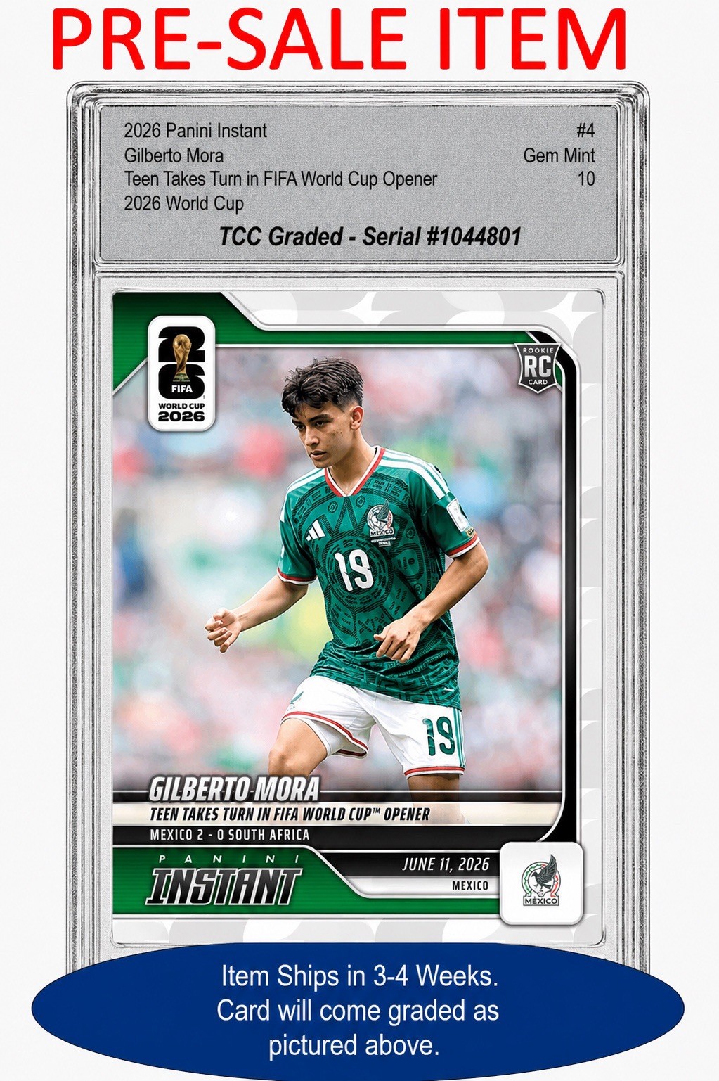 Presale 2026 Panini Instant World Cup Gilberto Mora TCC Graded Gem Mint 10