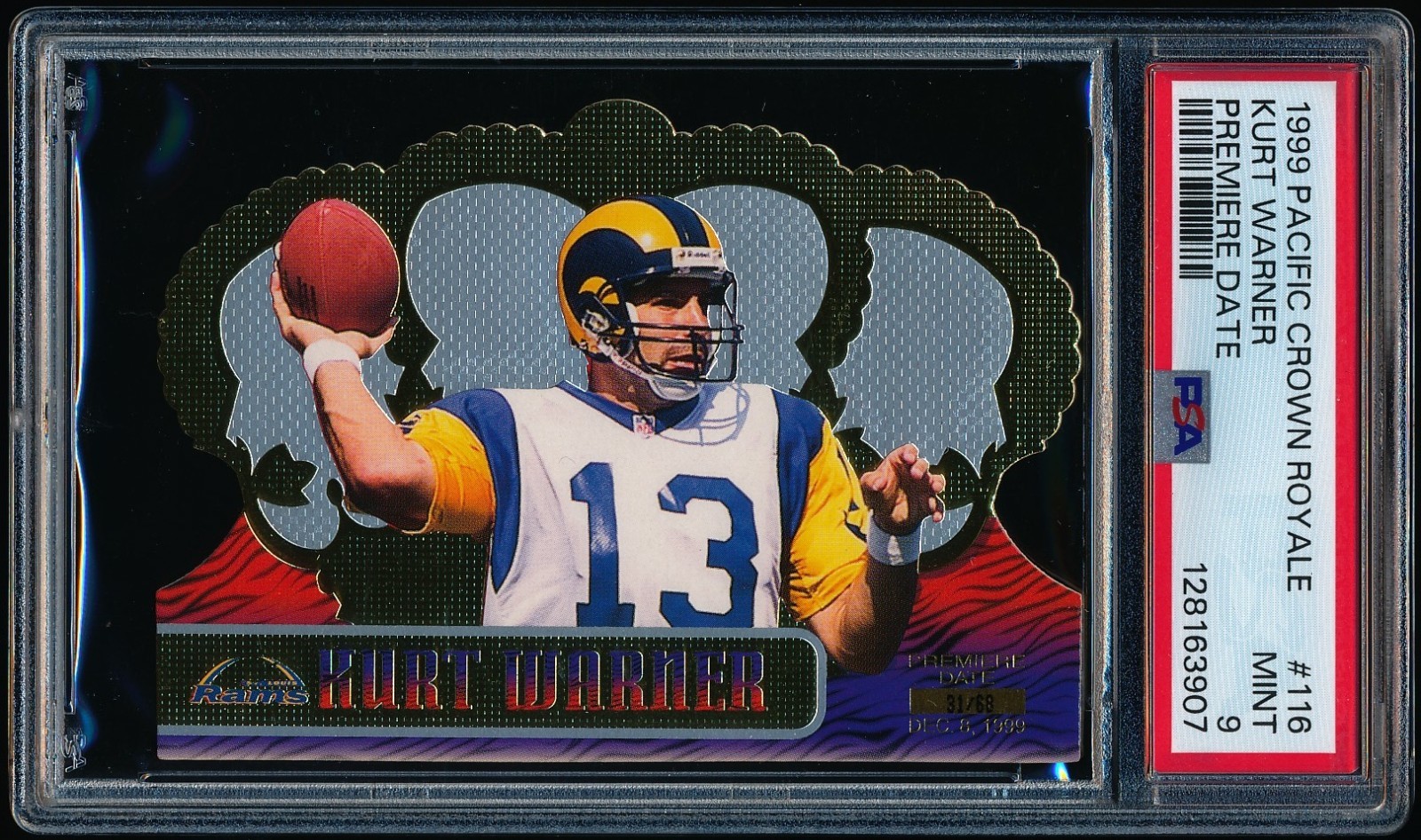 1999 Crown Royale Kurt Warner #116 Premiere Date #’d /68 PSA 9 – Pop 1 Highest