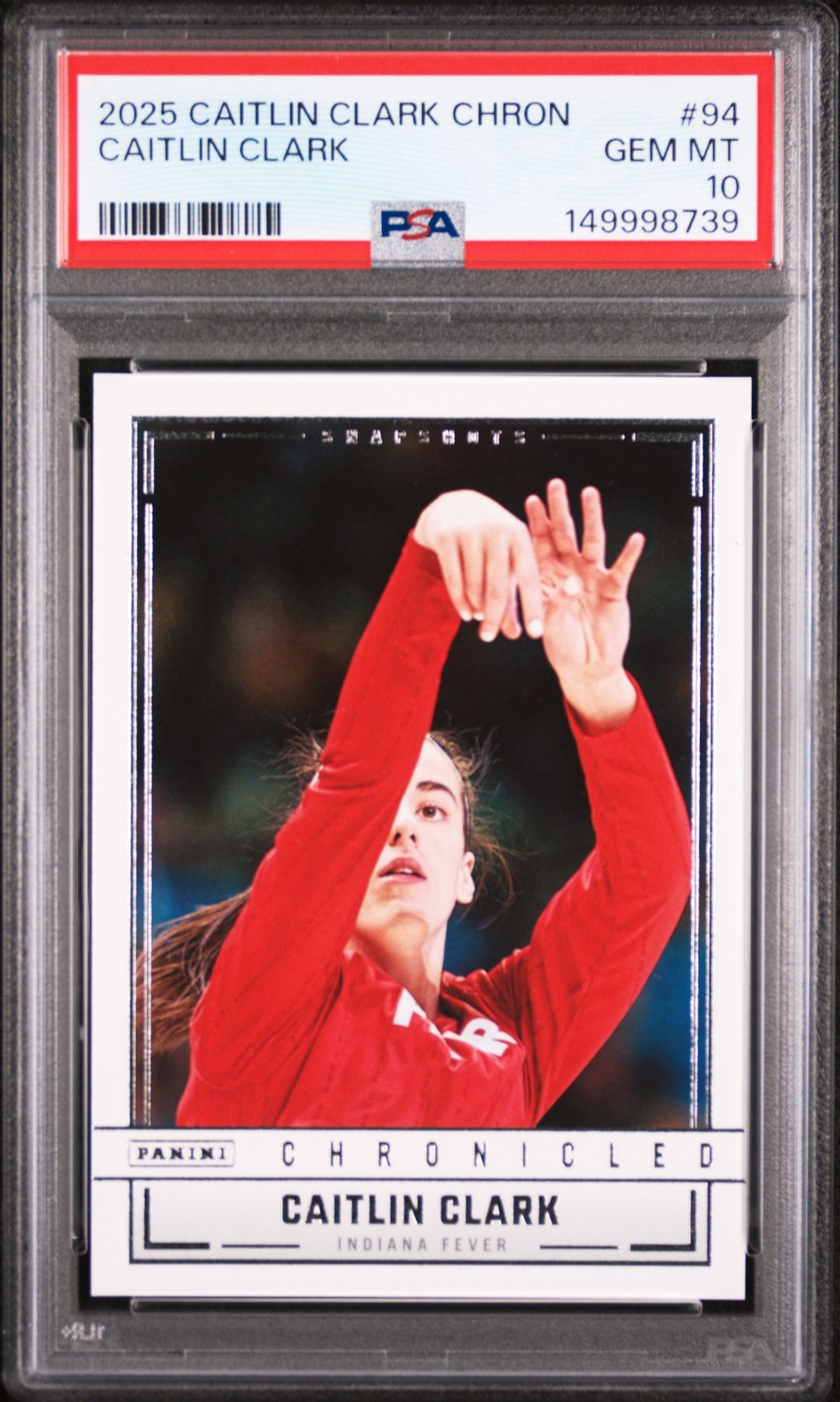 2025 PANINI CAITLIN CLARK CHRONICLED #94 CAITLIN CLARK PSA 10