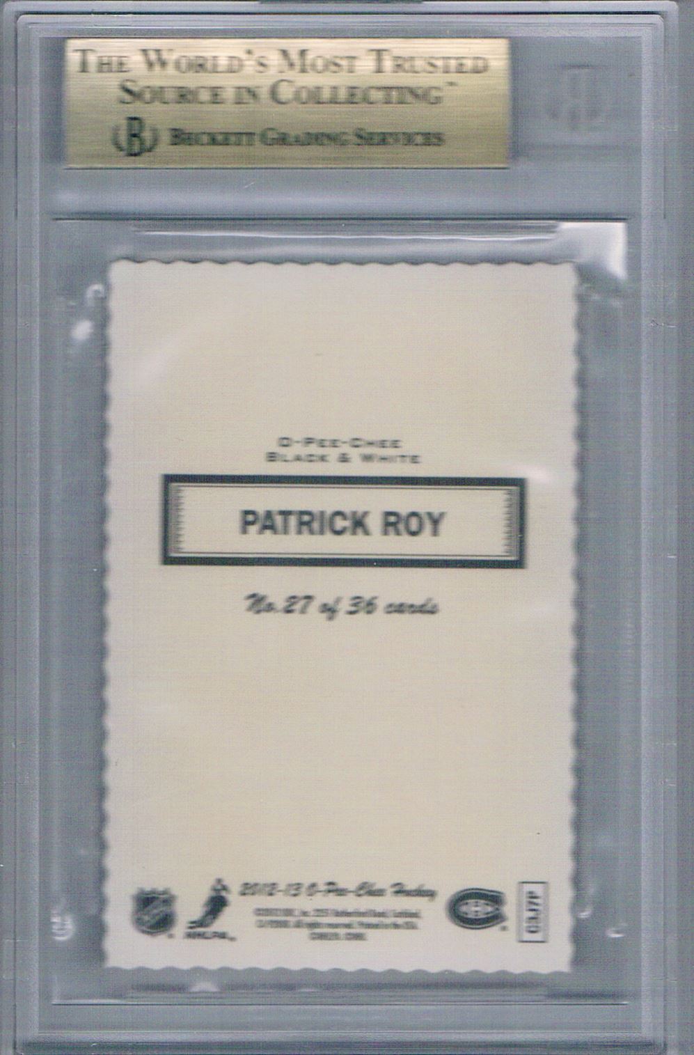 2012-13 O-PEE-CHEE BLACK & WHITE PATRICK ROY BGS 9.5 MONTREAL CANADIENS #27