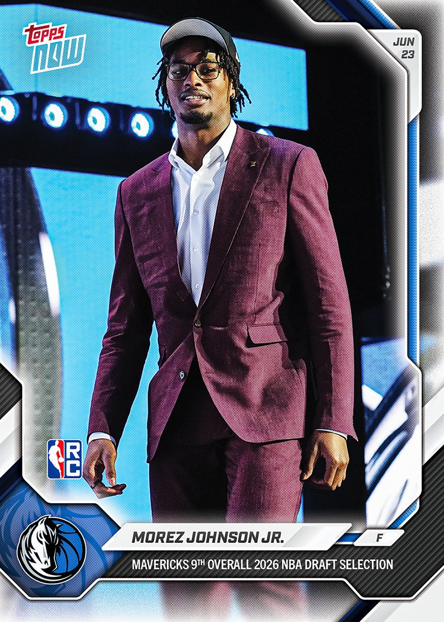 2025-26 NBA Topps Now #MJOH Morez Johnson Jr. RC DRAFT Dallas Mavericks PRESALE
