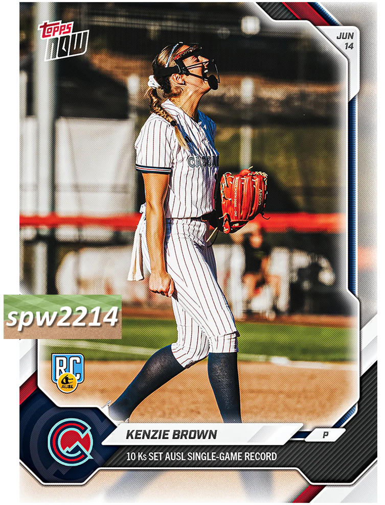 Kenzie Brown 2026 Topps Now AUSL Softball #8 – Presale